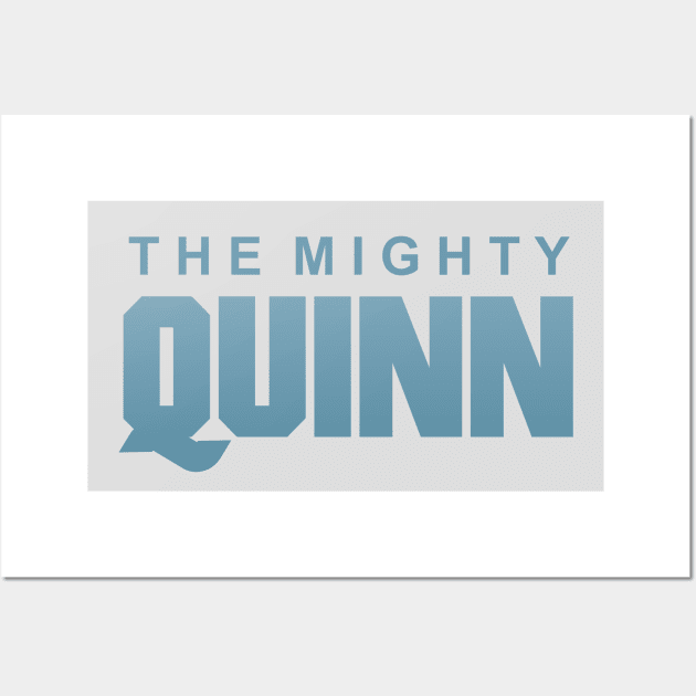 The Mighty Quinn Wall Art by Dale Preston Design